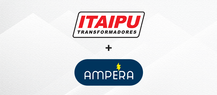 Itaipu Transformadores anuncia a aquisição da Ampera