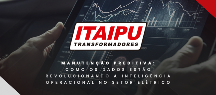 Manutenção preditiva: Como os dados otimizam o setor elétrico