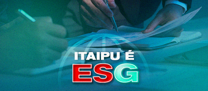 ITAIPU É ESG - Governança também é Sustentabilidade