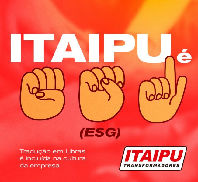 ITAIPU É ESG - Energia Acessível, Eficiência e Equidade.