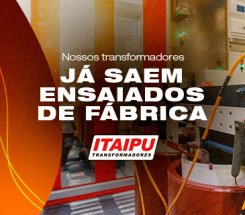 Nossos transformadores já saem ensaiados de fábrica