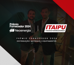 Itaipu Transformadores conquista o Prêmio Fornecedor Neoenergia 2024