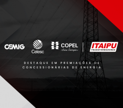 Itaipu Transformadores  é destaque em premiações de Concessionárias de
