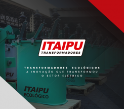 Transformadores ecológicos: Inovação que mudou o setor elétrico